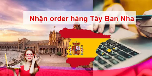 Đặt mua hàng hộ từ Tây Ban Nha về Hà Nội an toàn nhất